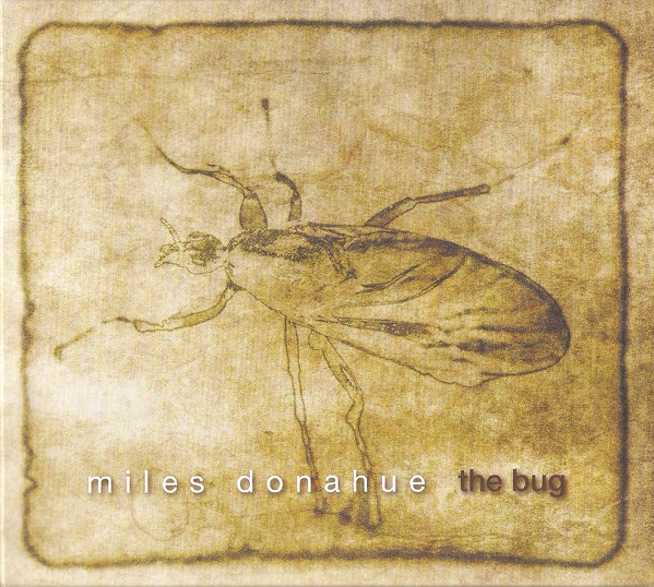 MILES DONAHUE - The Bug cover 
