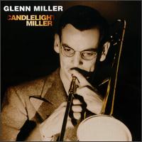 GLENN MILLER - Candlelight Miller cover 
