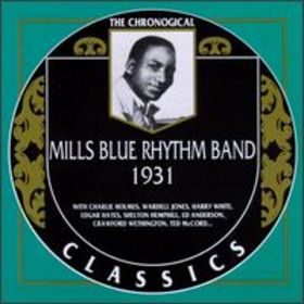 MILLS BLUE RHYTHM BAND - The Chronological Classics: Mills Blue Rhythm Band 1931 cover 