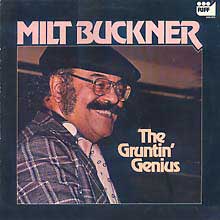MILT BUCKNER - The Gruntin' Genius cover 