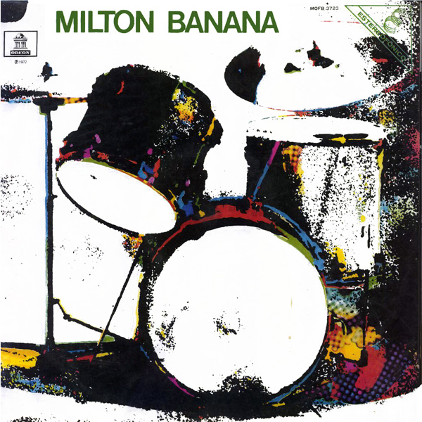 MILTON BANANA - Milton Banana (1972) cover 