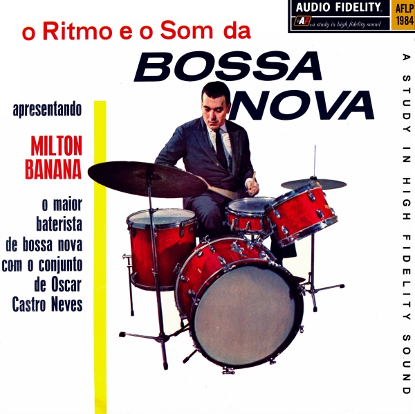 MILTON BANANA - O Ritmo E O Som Da Bossa Nova cover 