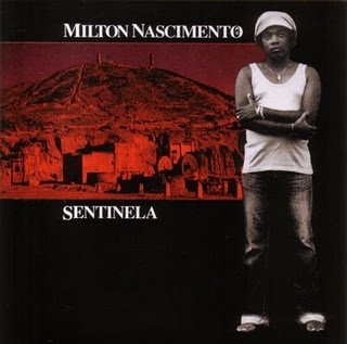 MILTON NASCIMENTO - Sentinela cover 