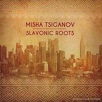 MISHA TSIGANOV - Slavonic Roots cover 