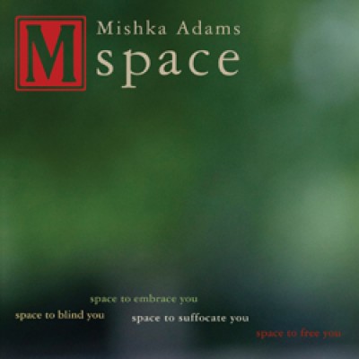 MISHKA ADAMS - Space cover 