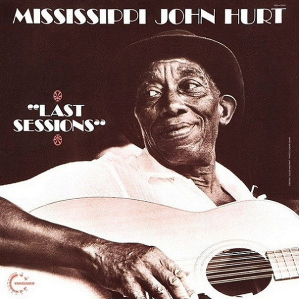 MISSISSIPPI JOHN HURT - Last Sessions cover 