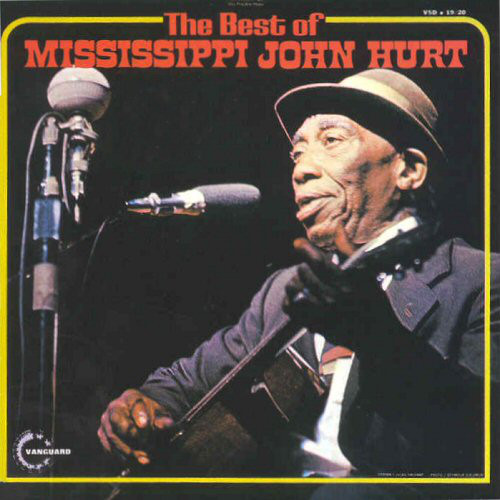 MISSISSIPPI JOHN HURT - The Best Of Mississippi John Hurt cover 