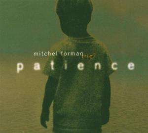 MITCHEL FORMAN - Patience cover 