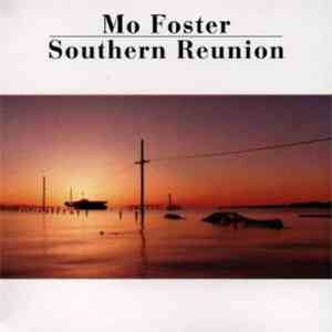MO FOSTER - Southern Reunion cover 
