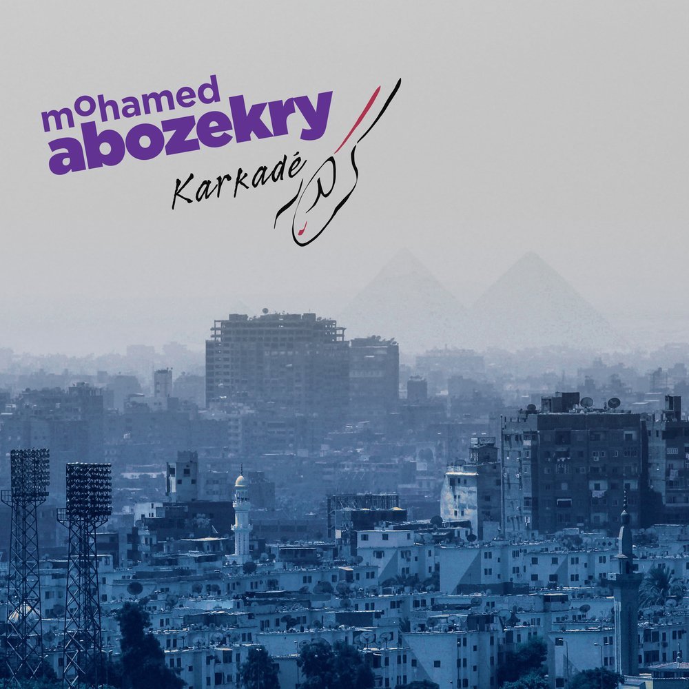 MOHAMED ABOZEKRY - Karkade cover 