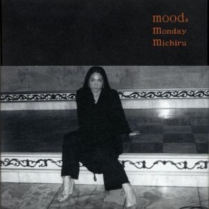MONDAY MICHIRU - Moods cover 