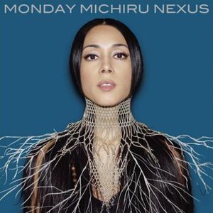 MONDAY MICHIRU - Nexus cover 
