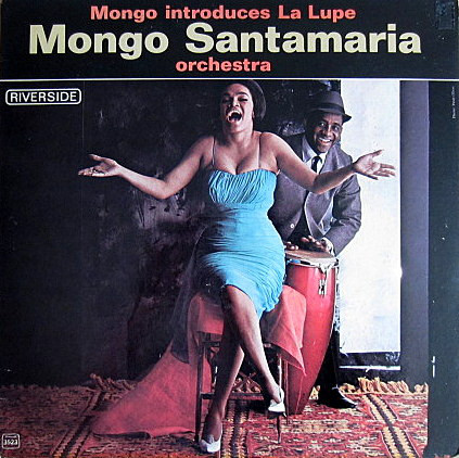 MONGO SANTAMARIA - Introduces La Lupe cover 
