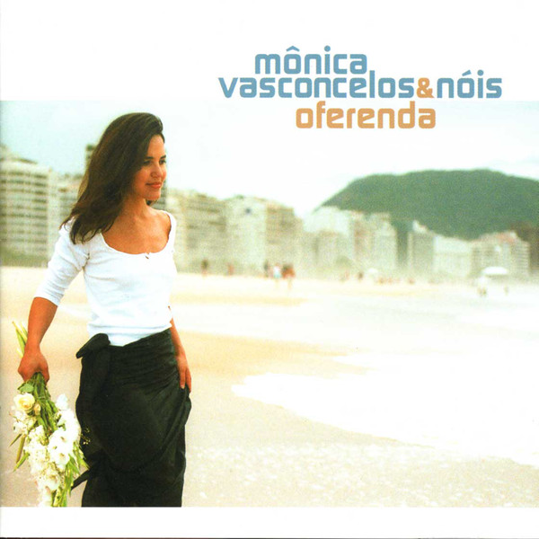 MÔNICA VASCONCELOS - M.Vasconcelos & Nois Oferenda cover 