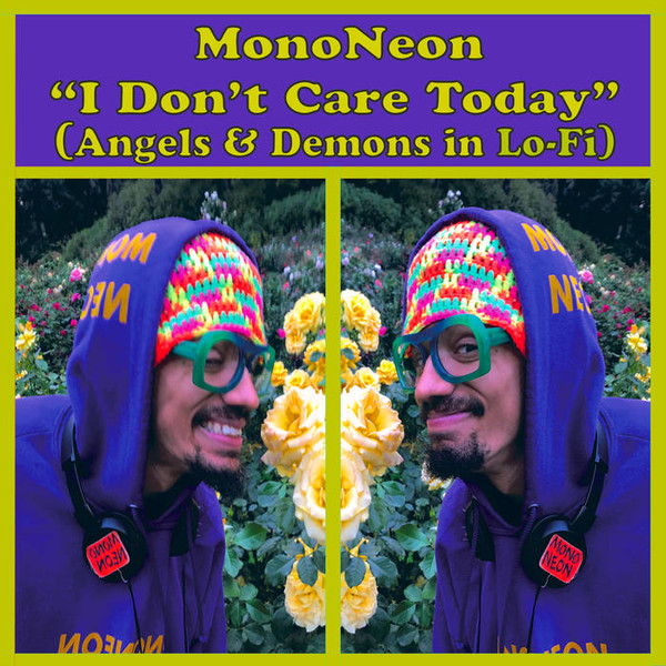 MONONEON - I Don't Care Today (Angels & Demons in Lo​-​Fi) cover 