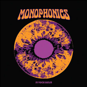 MONOPHONICS - In Your Brain cover 