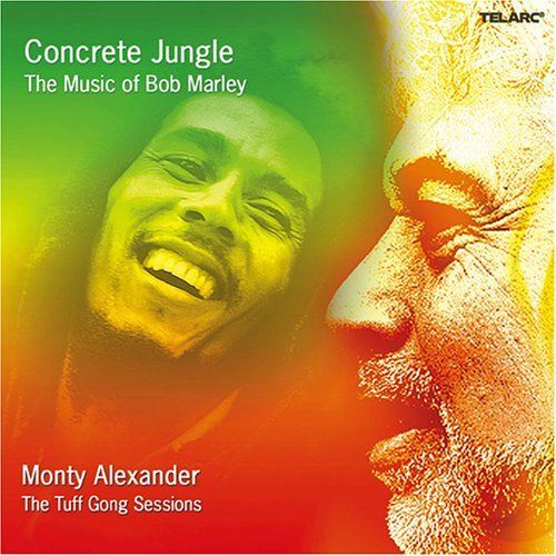 MONTY ALEXANDER - Concrete Jungle: The Music of Bob Marley cover 