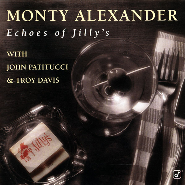 MONTY ALEXANDER - Echoes of Jilly's cover 