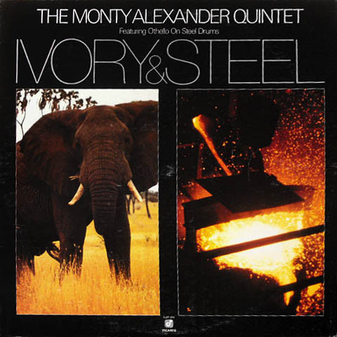 MONTY ALEXANDER - The Monty Alexander Quintet ‎: Ivory & Steel cover 