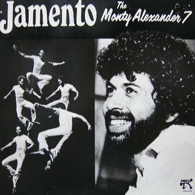 MONTY ALEXANDER - The Monty Alexander 7 : Jamento cover 