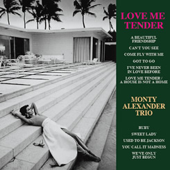 MONTY ALEXANDER - Love Me Tender cover 