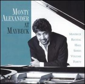 MONTY ALEXANDER - Monty Alexander at Maybeck (Maybeck Recital Hall Series Vol. 40) cover 