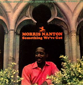 MORRIS NANTON - Something We've Got cover 