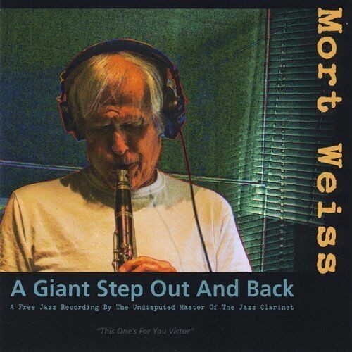 MORT WEISS - A Giant Step Out and Back cover 