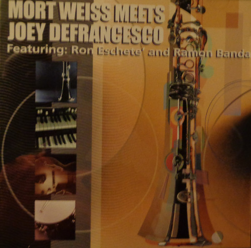 MORT WEISS - Most Weiss Meets Joey Defrancesco cover 