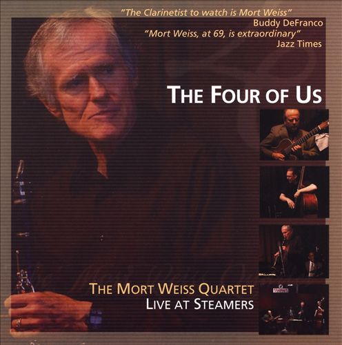 MORT WEISS - The Four of Us: Live at Steamers cover 