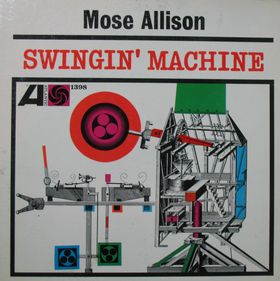 MOSE ALLISON - Swingin' Machine cover 