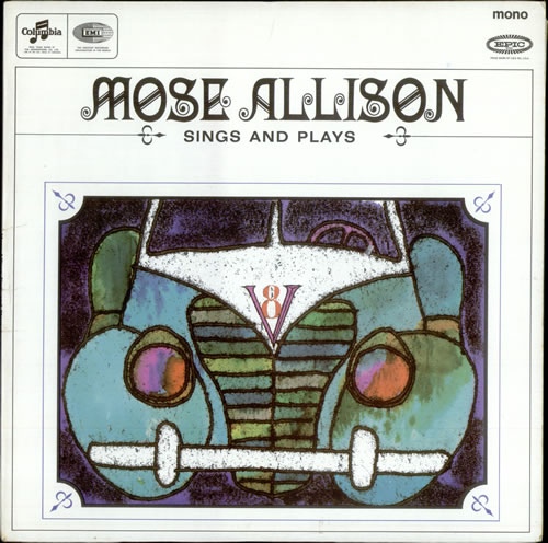 MOSE ALLISON - Sings And Plays (aka Takes To The Hills aka V-8 Ford Blues) cover 