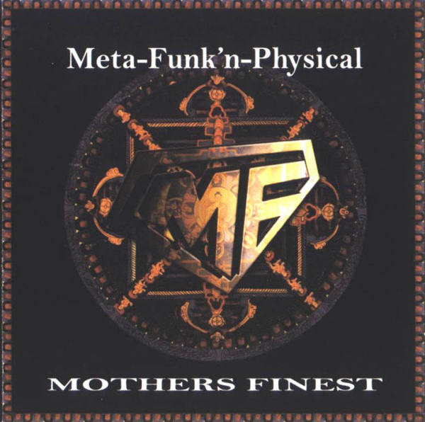 MOTHER'S FINEST - Meta-Funk'n-Physical cover 