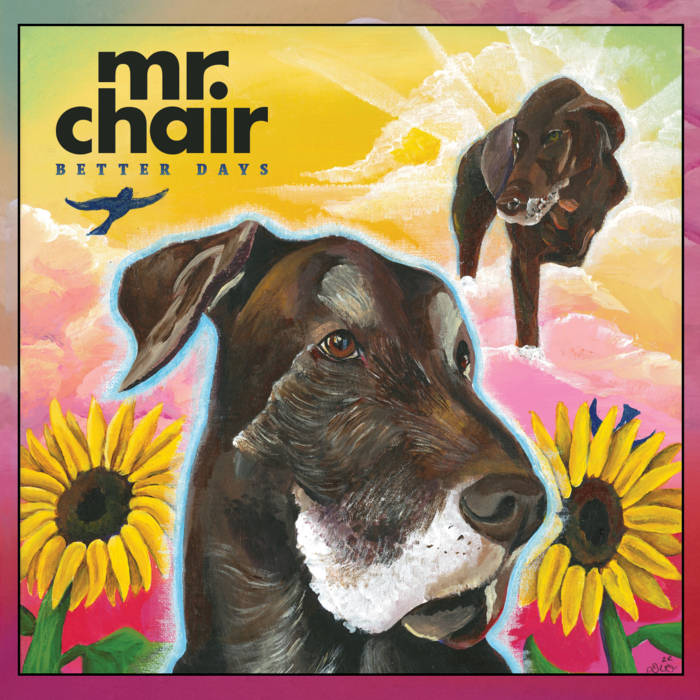 MR. CHAIR - Better Days cover 