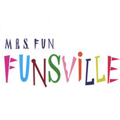 MRS. FUN - Funsville cover 