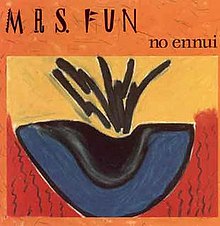 MRS. FUN - No Ennui cover 