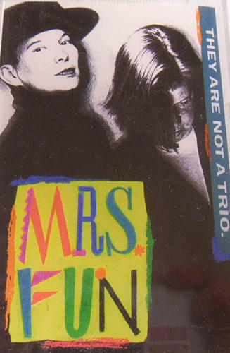MRS. FUN - They Are Not A Trio cover 