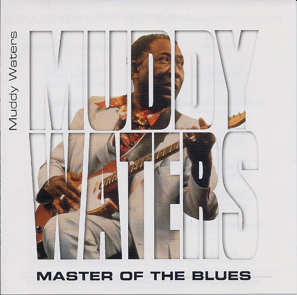 MUDDY WATERS - Master Of The Blues (aka Live In Chicago, 1979) cover 