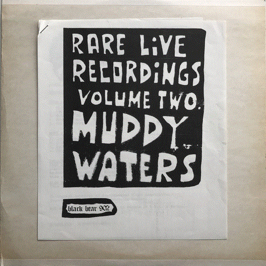 MUDDY WATERS - Rare Live Recordings Vol. 2 cover 