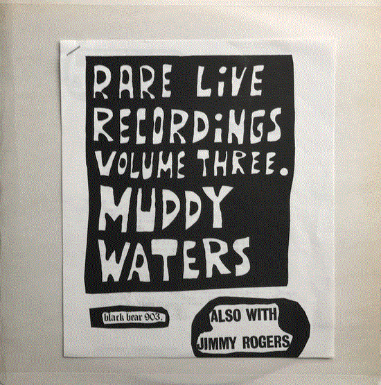 MUDDY WATERS - Rare Live Recordings Vol. 3 cover 