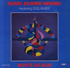 MUHAL RICHARD ABRAMS - Muhal Richard Abrams & Cecil McBee ‎: Roots Of Blue cover 