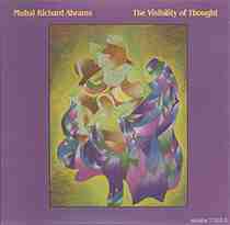 MUHAL RICHARD ABRAMS - The Visibility of Thought cover 