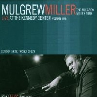MULGREW MILLER - Live at the Kennedy Center, Volume One cover 