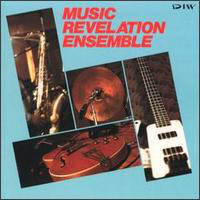 MUSIC REVELATION ENSEMBLE - Music Revelation Ensemble cover 
