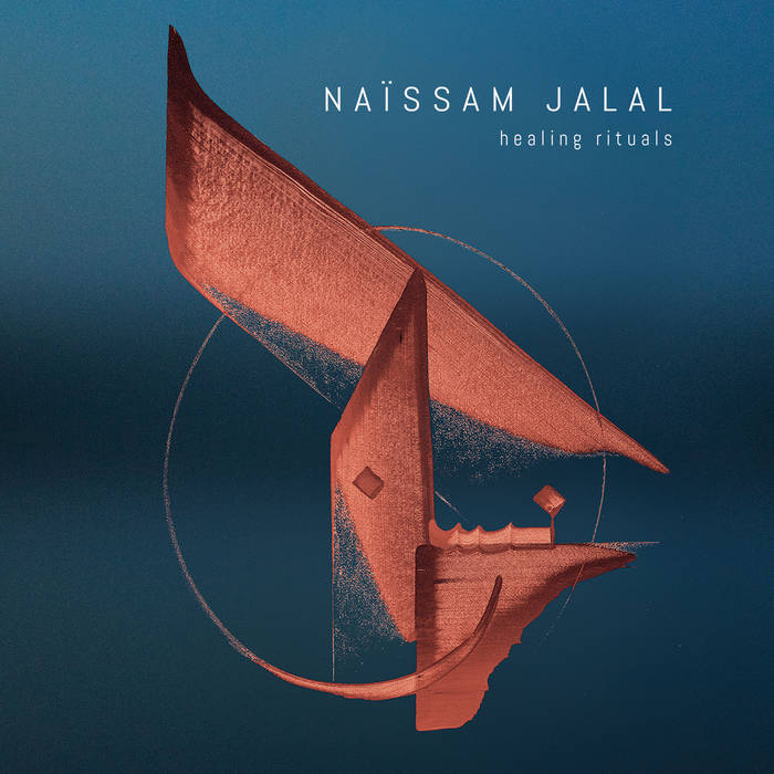 NAÏSSAM JALAL نيسم جلال - Healing Rituals cover 