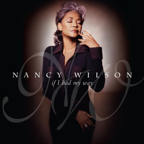 NANCY WILSON - If I Had My Way cover 
