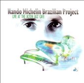 NANDO MICHELIN - Brazilian Project: Live at the Action cover 