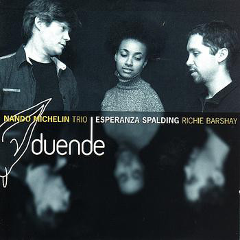 NANDO MICHELIN - Duende (with Esperanza Spalding) cover 