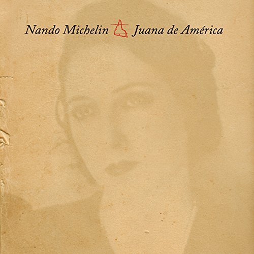 NANDO MICHELIN - Juana De America cover 