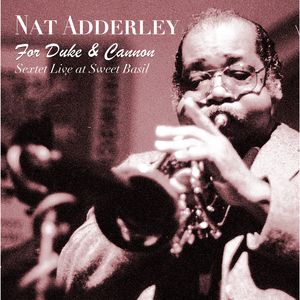 NAT ADDERLEY - For Duke And Cannon cover 